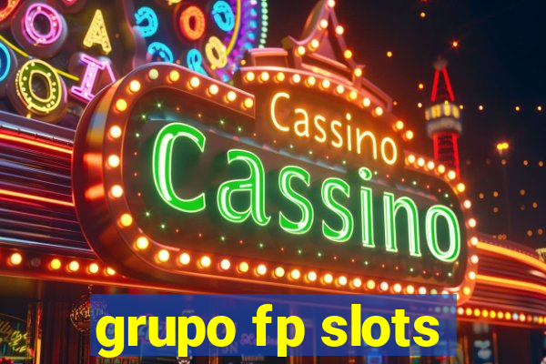 grupo fp slots